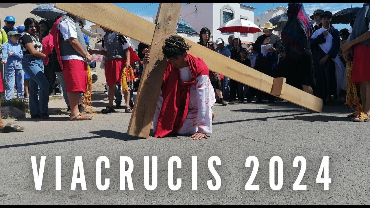 VIACRUCIS 2024/ SEMANA SANTA