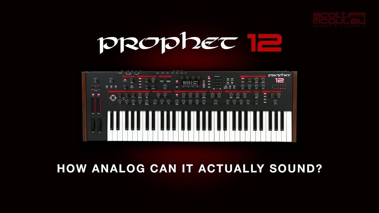 Prophet 12 - How Analog can it sound? - *Only P12 Effects Used*