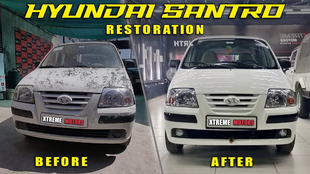 Hyundai Santro | Restoration | Rusty to Brand New Car | Xtreme Motors