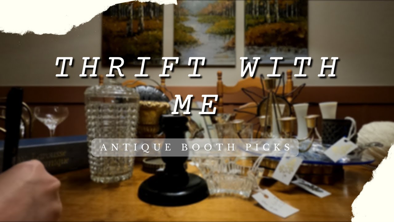 Thrift With Me | Antique Booth Haul and Pricing Items
