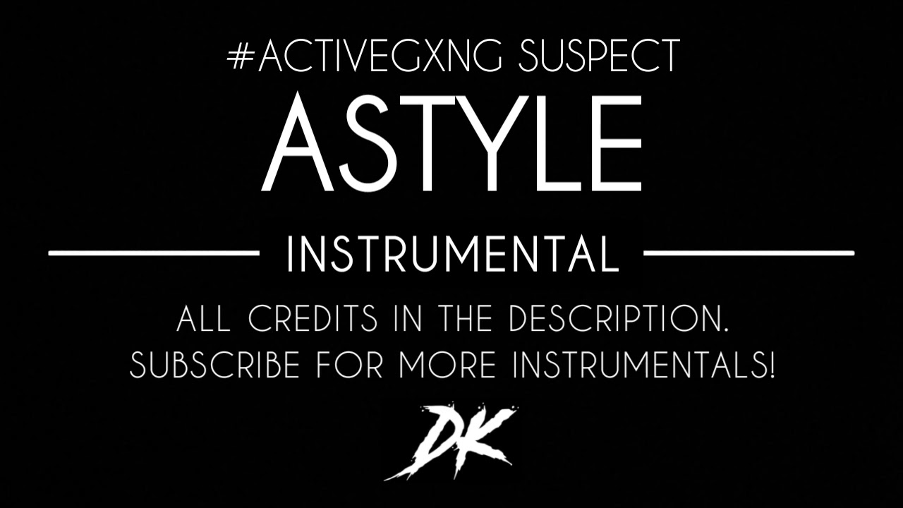Suspect (AGB) - AStyle (Instrumental) #ActiveGxng #SuspiciousActivity