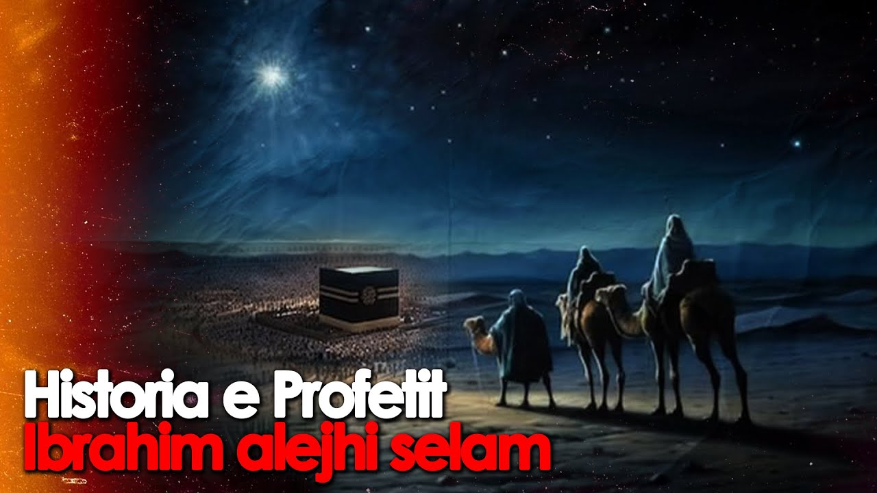 Historia e Profetit Ibrahim a.s