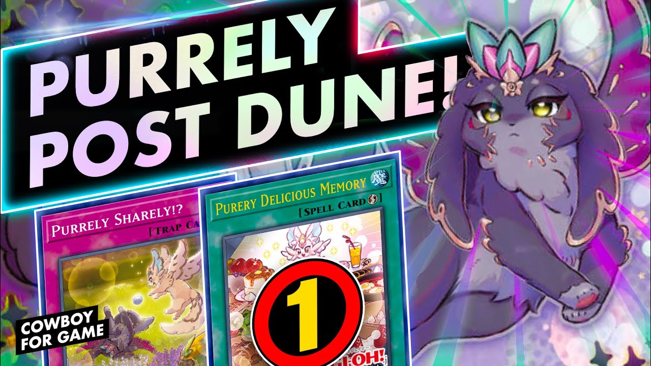 Delicious to 1 doesn't matter anymore! Purrely post DUNE ✨ Deckprofile + Combos + Replays ✨ YuGiOh