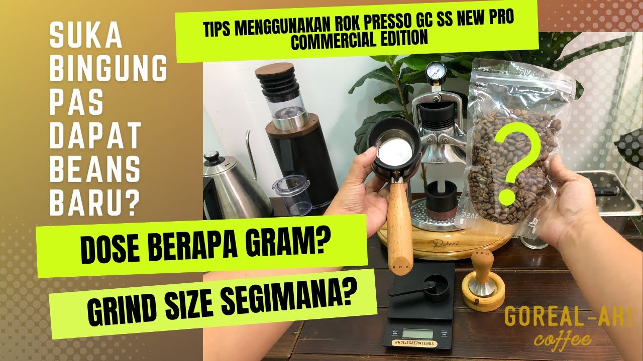 Tips mencari patokan dose dan grind size menggunakan ROK Presso GC SS New Pro Commercial Edition