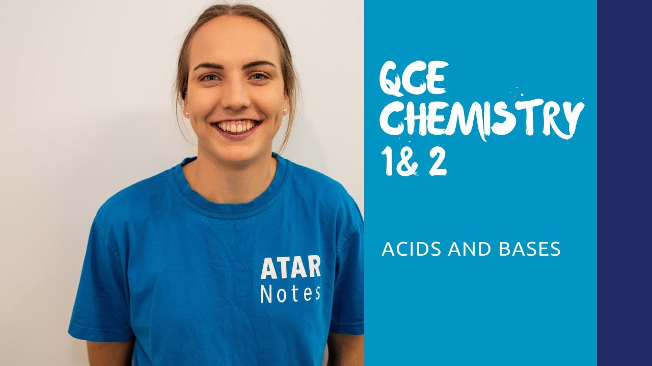 QCE Chemistry 1&2 | Acids & Bases