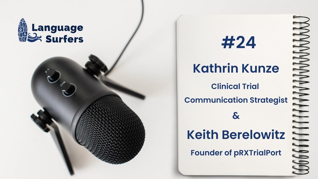 Episode #24 Kathrin Kunze and Keith Berelowitz | Beyond the Protocol - The Human Voices of Clinical
