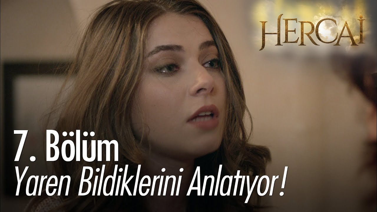 Yaren tüm bildiklerini anlatıyor! - Hercai 7. Bölüm