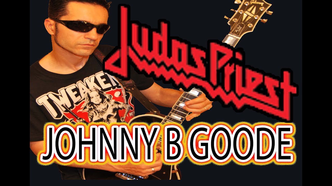 COMO TOCAR JOHNNY B GOODE/JUDAS PRIEST (CIFRADO/TABS INCL.)