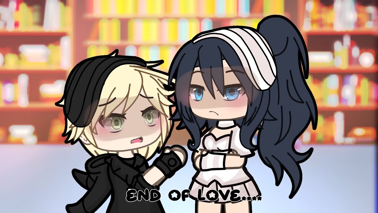 End of love ||episode 5/?? || original|| gacha || angst