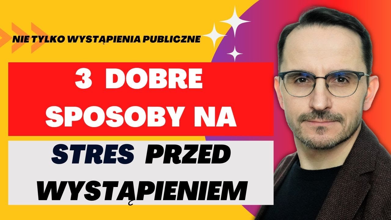 Jak pokonać stres przed wystąpieniami / 3 SPOSOBY NA TREMĘ I STRES