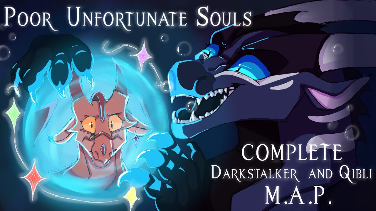 Poor Unfortunate Souls ◇ [ COMPLETE WOF M.A.P. ]