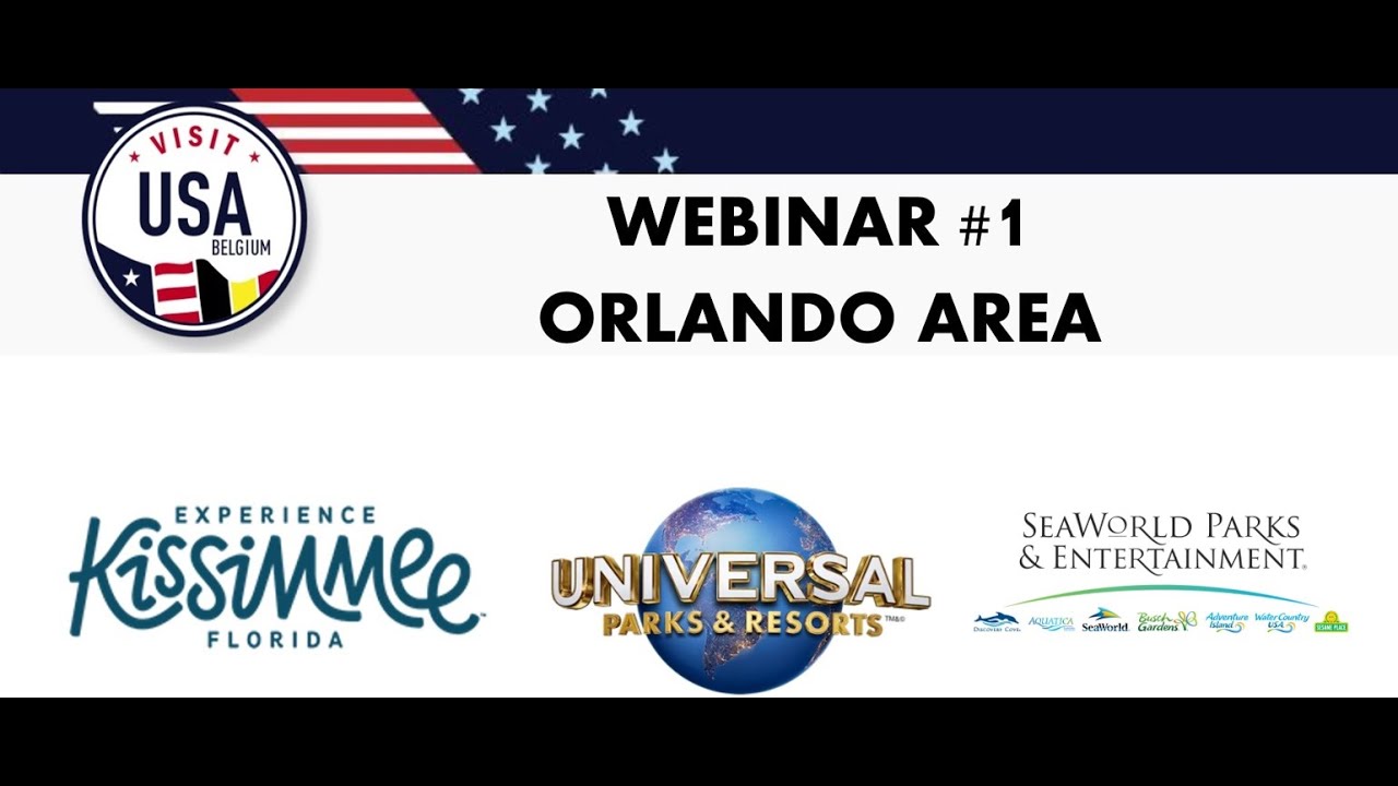 Visit USA Belgium Webinar S1E1: Experience Kissimmee – Universal Studios – Sea World Parks