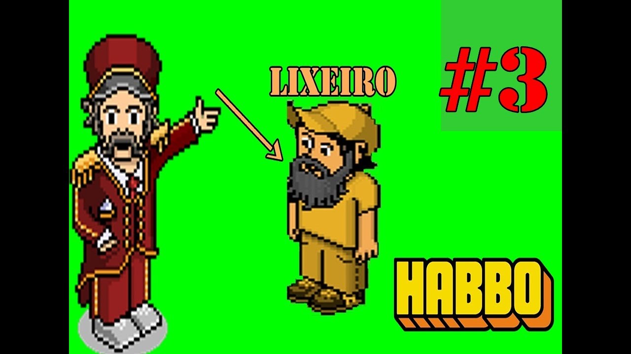 Trollando Habbianos #3 Invandindo Quartos No Habbo Como Lixeiro!!