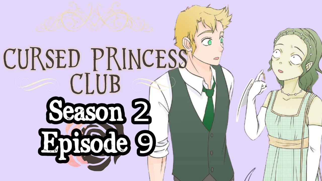 Cursed Princess Club  | S2E9 |  Webtoon Fandub
