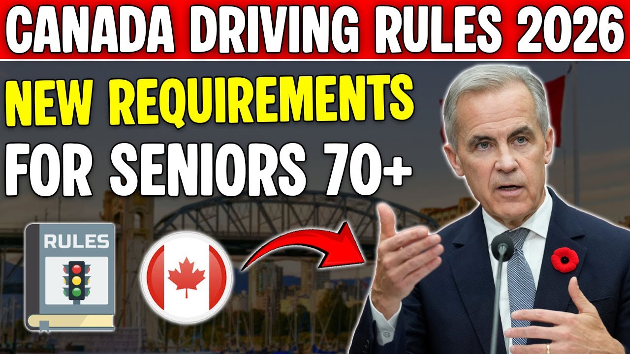 Canada Driving Rules 2026: Major New Requirements for Seniors 70+