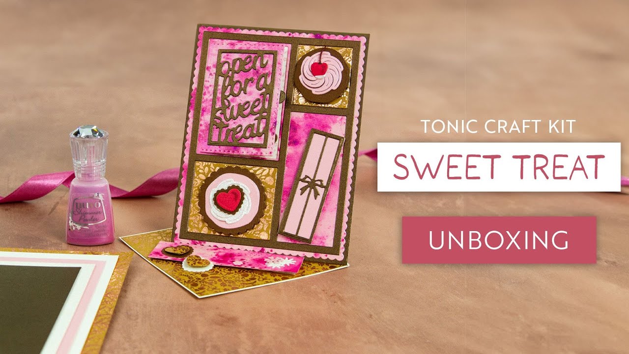 Alison and Leo Unbox our Tonic Craft Kit - Sweet Treats Collection | Tonic Studios
