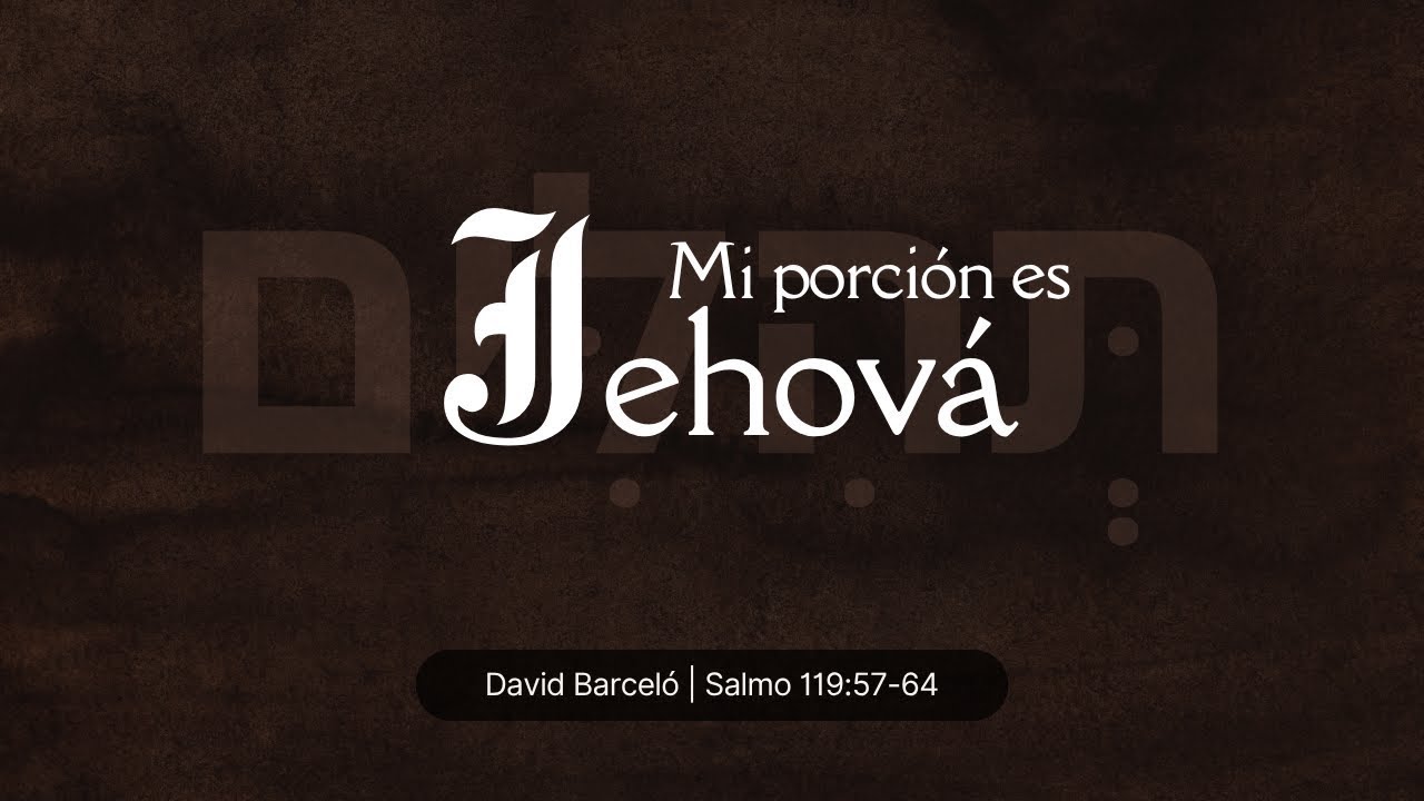 Mi porción es Jehová | David Barceló