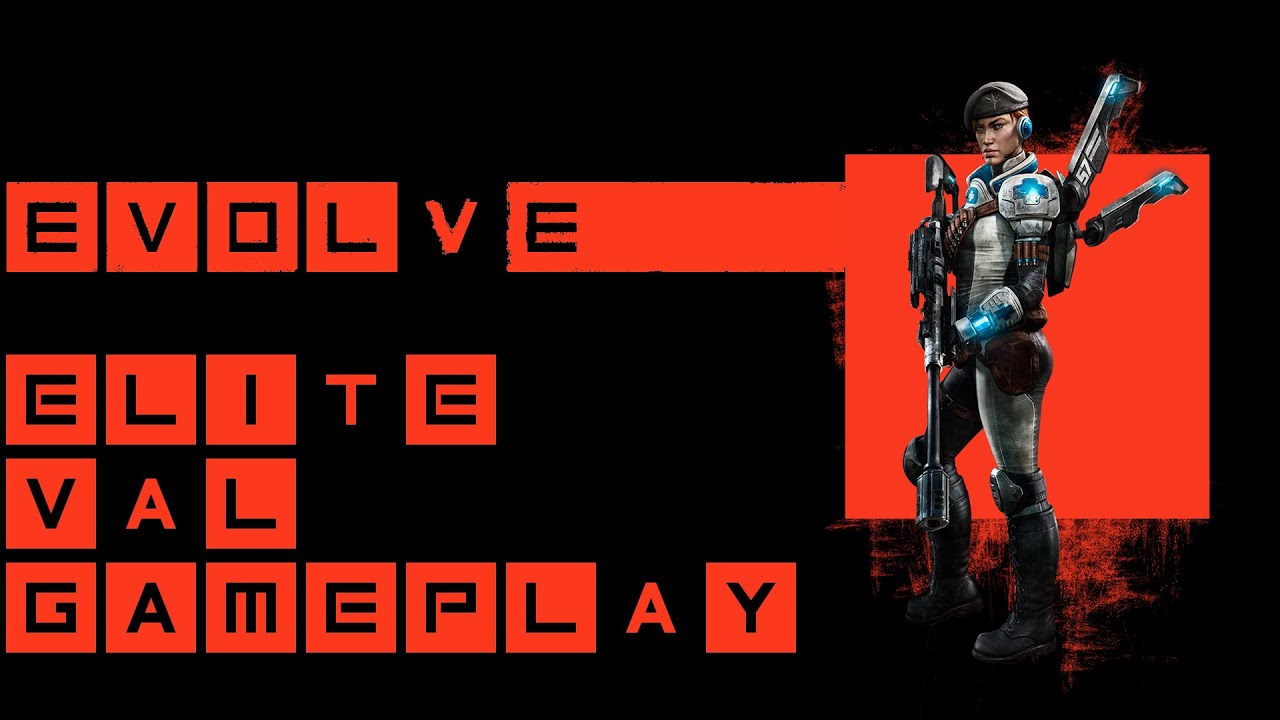 Evolve Elite Val vs Wraith Gameplay