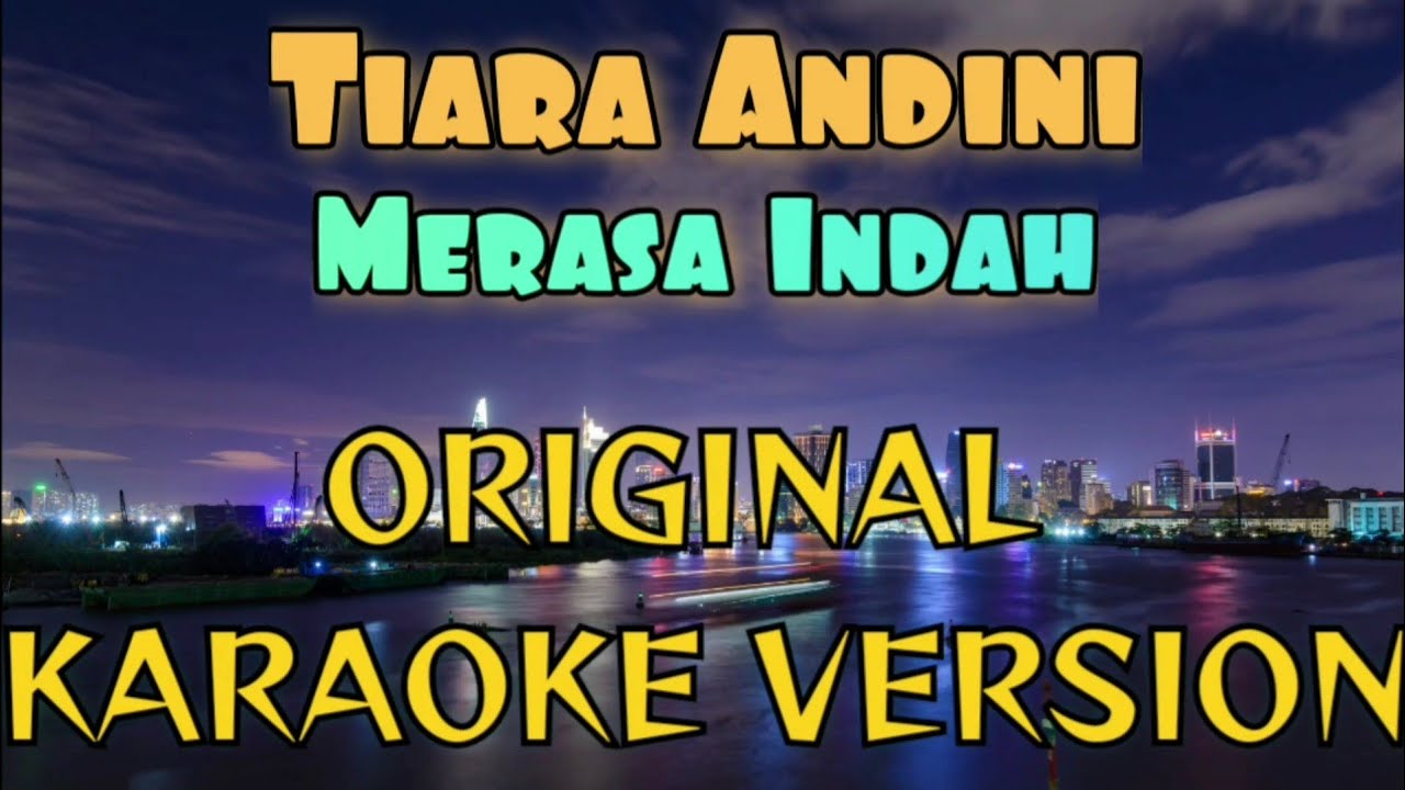 Tiara Andini - Terasa Indah Karaoke