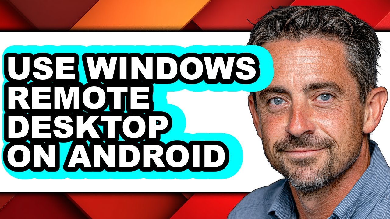How to Use Windows Remote Desktop on Android (full Guide)