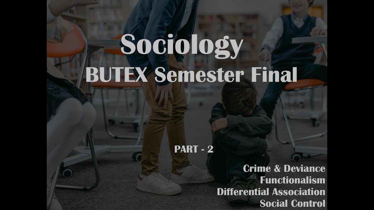 Sociology BUTEX Semester Final Part 2