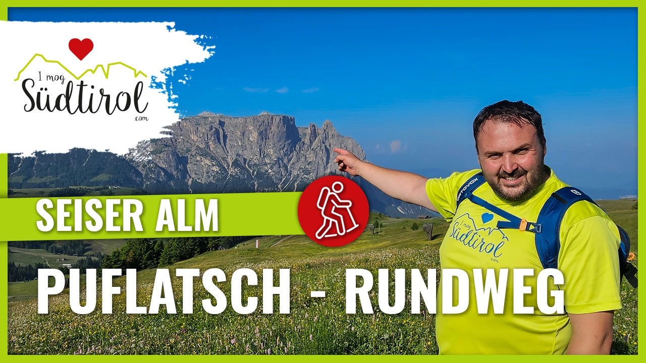 Puflatsch - Rundweg ❤️ Panorama Wanderung auf der Seiser Alm - Dolomiten ⛰️