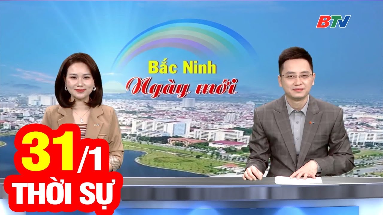 Bản Tin Thời Sự Sáng 31/1 | Cập Nhật Tin Tức Mới Nhất Trong Ngày | BTV