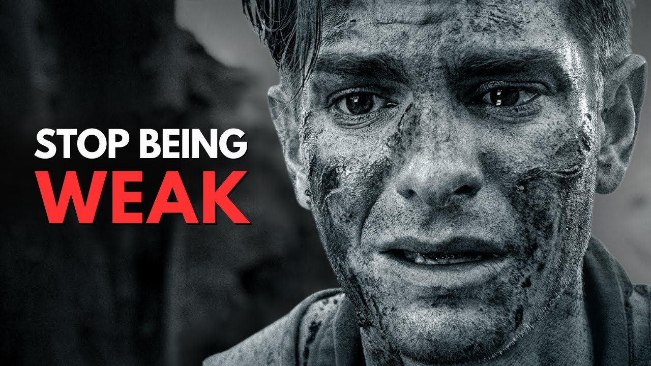 STOP BEING WEAK - Motivational Speech