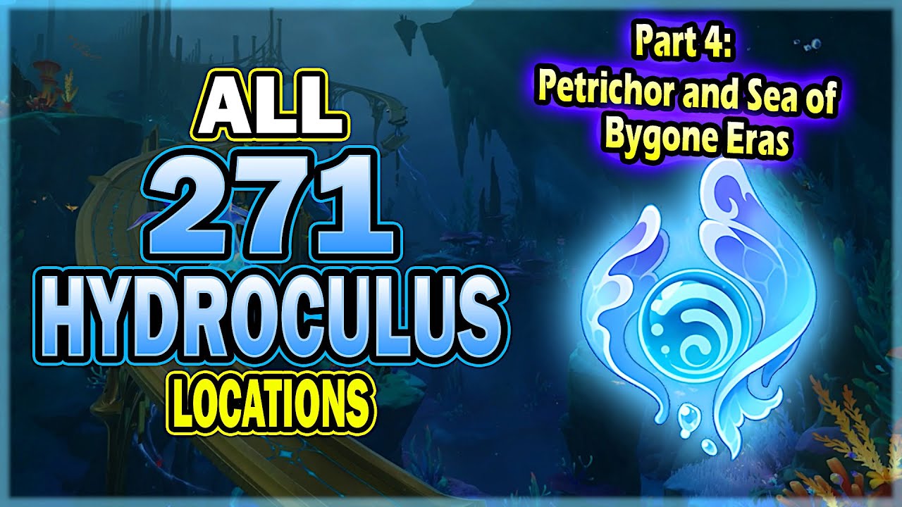 All 271 Hydroculus Locations Part 4: Petrichor and Sea of Bygone Eras (55 Hydroculus)