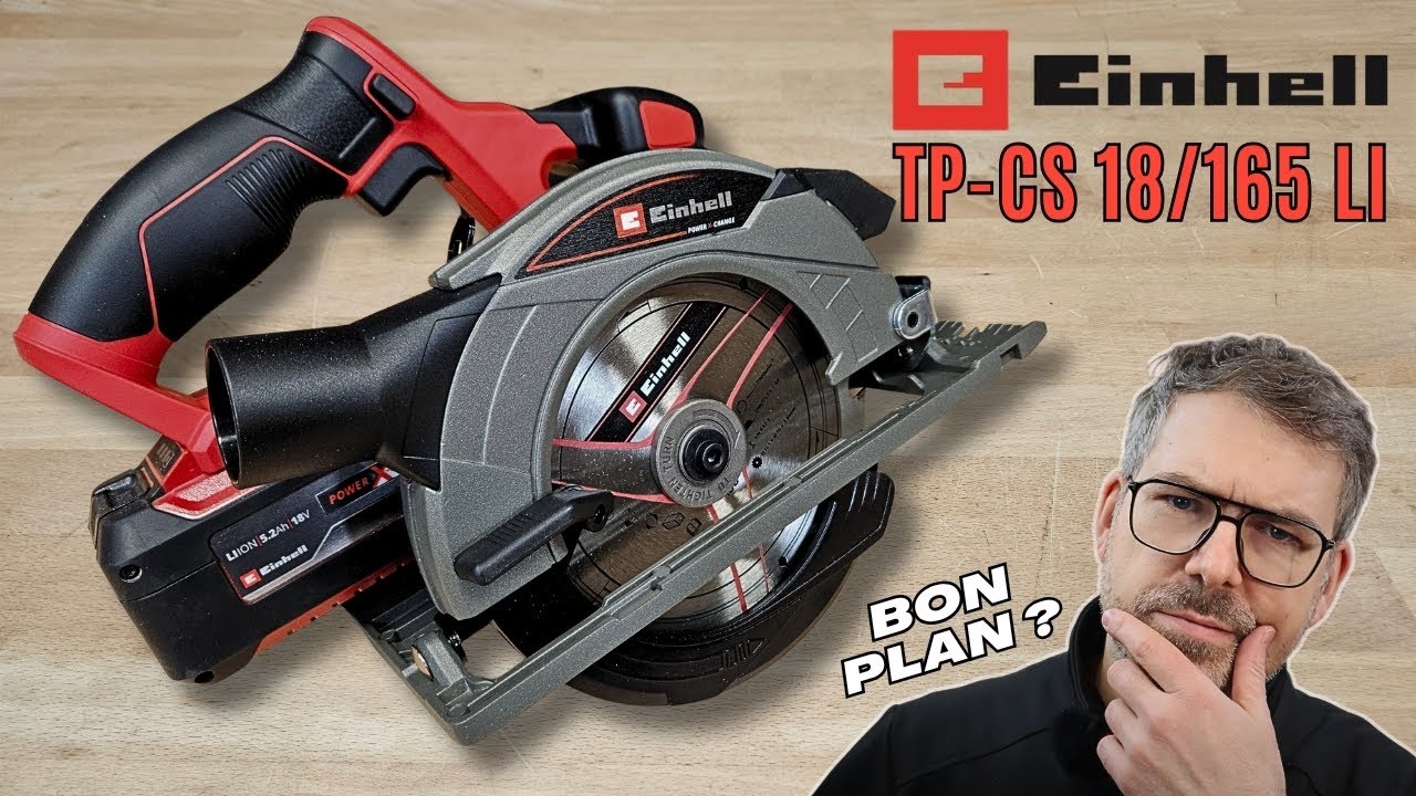 Scie circulaire Einhell TP-CS 18/165 Li : TEST / AVIS