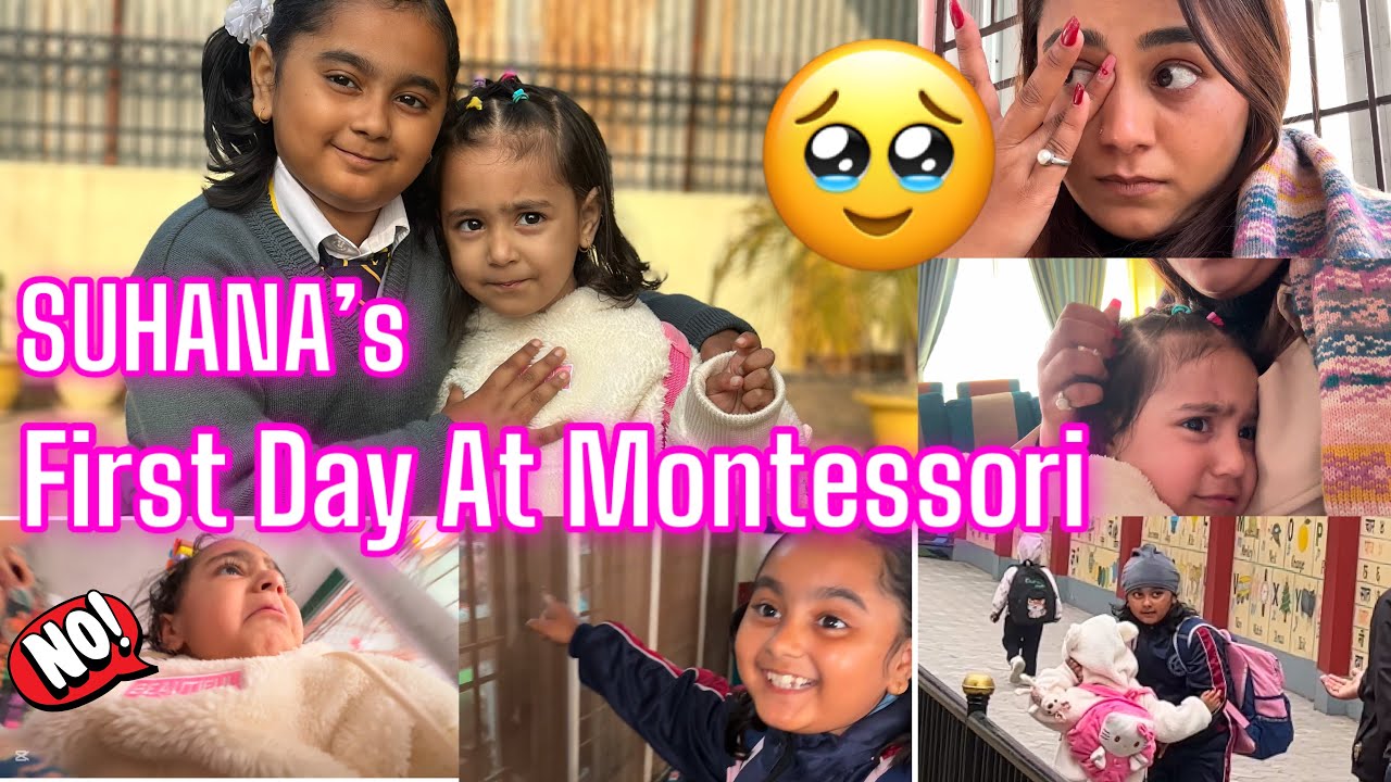 OMG  KASTO GARO VAKO 🥹|| SUHANA’S FIRST DAY AT  MONTESSORI || Aamachori nai Roiyo || Aarsu family||