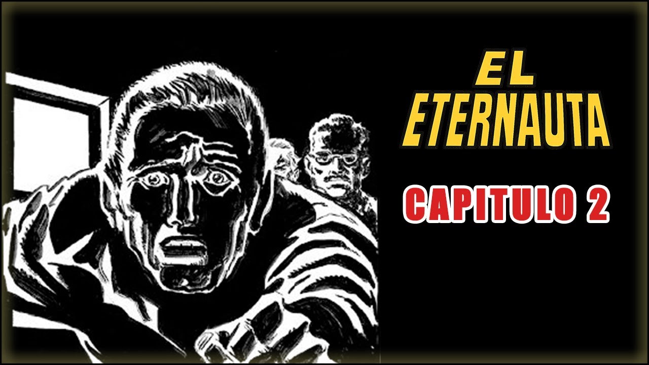 El Silencio Blanco | 🛸 El Eternauta comic NARRADO 📖 - Capitulo 2 [AudioLibro]