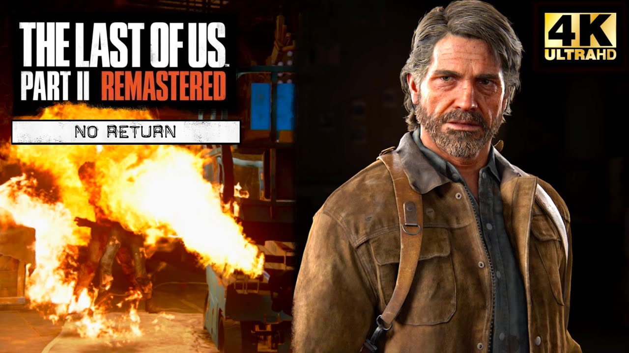 No Return Complete Run as Joel - Theatre Boss I The Last of Us Part II Remastered [4K]