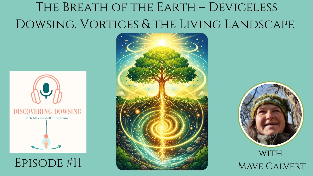 The Breath of the Earth – Deviceless Dowsing, Vortices & the Living Landscape