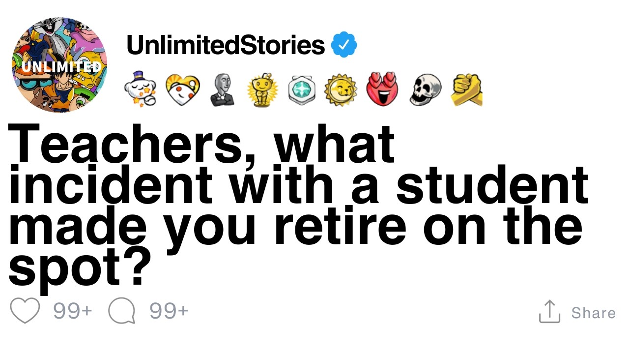 Teachers, what incident with a student made you retire on the spot? [FULL STORY]