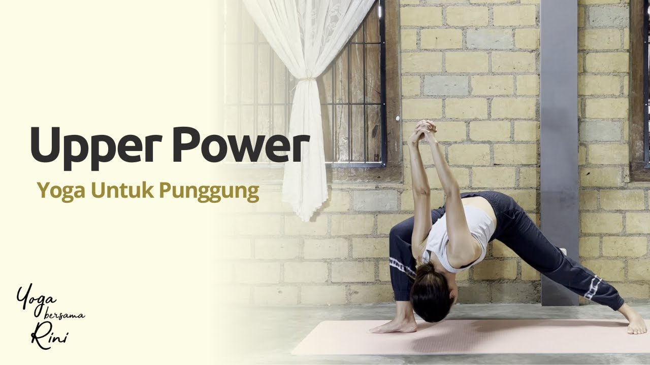 Upper Power - Yoga Untuk Punggung