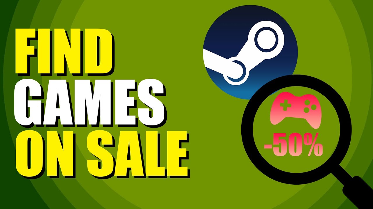 How To Find Steam Games On Sale (Best Method)