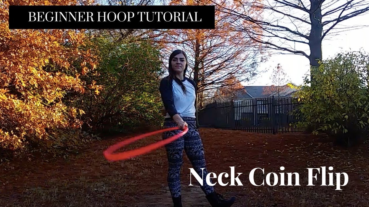 Beginner Hoop Tutorial: Neck Coin Flip