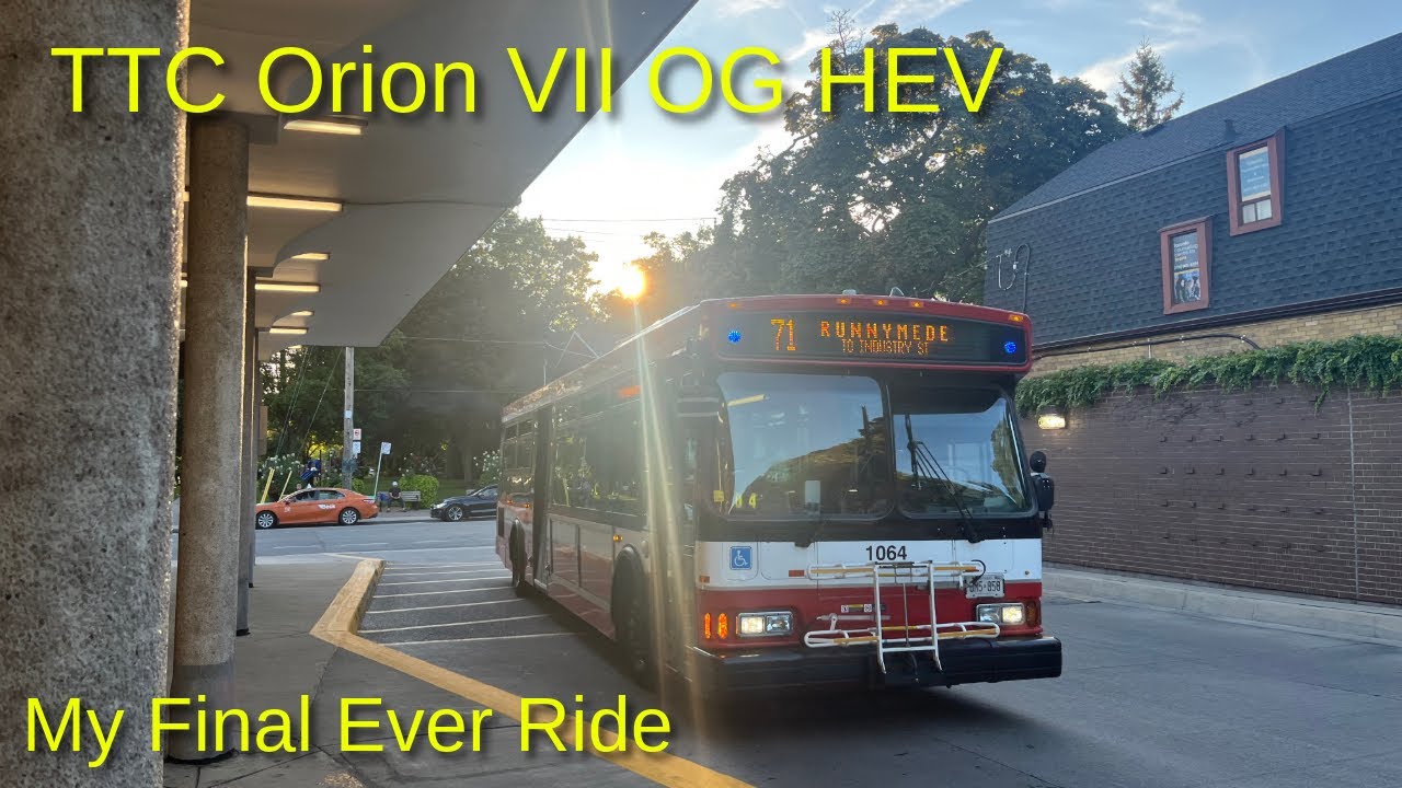 My Final Ever Ride on a Toronto TTC 2006  Orion VII OG Hybrid 8/30/2025