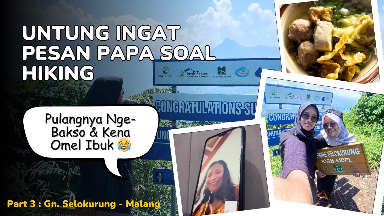JALAN KE PUNCAK LICIN, UNTUNG INGAT PESAN PAPA.. & Inilah Akhir dari Hiking 😂 | Gn. Selokurung (3/3)
