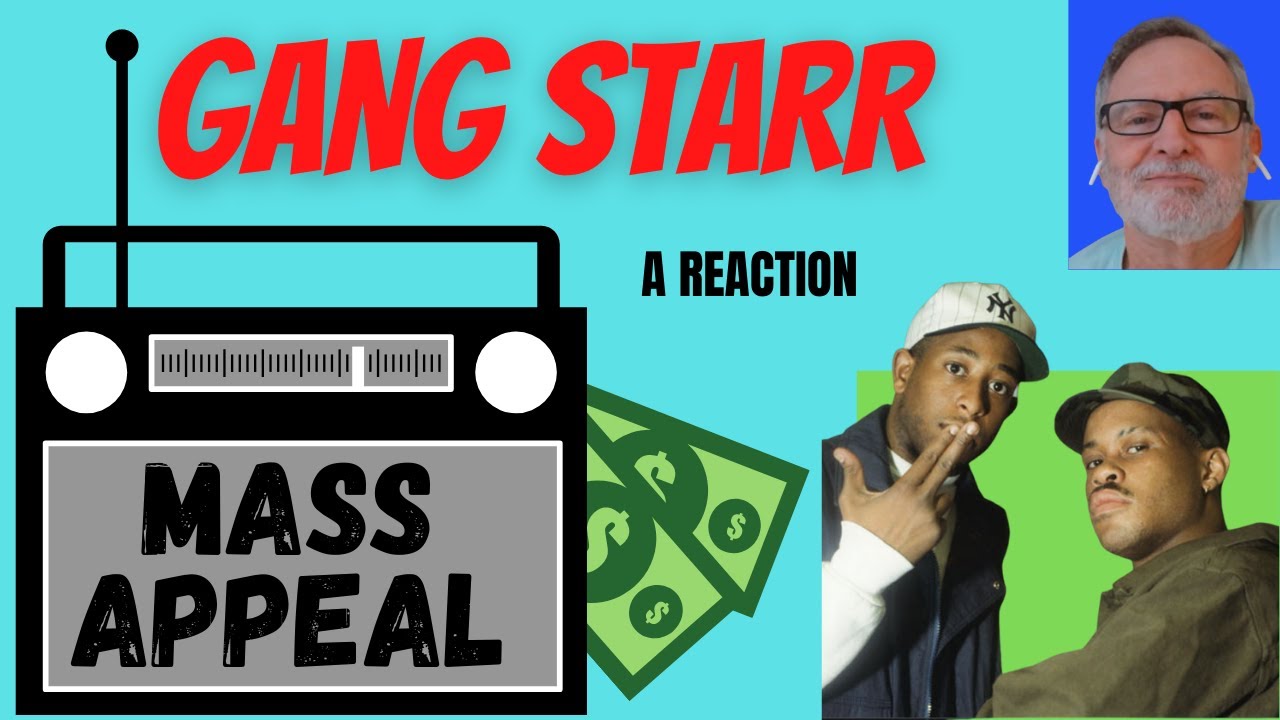 Gang Starr  -  Mass Appeal  -  A Reaction