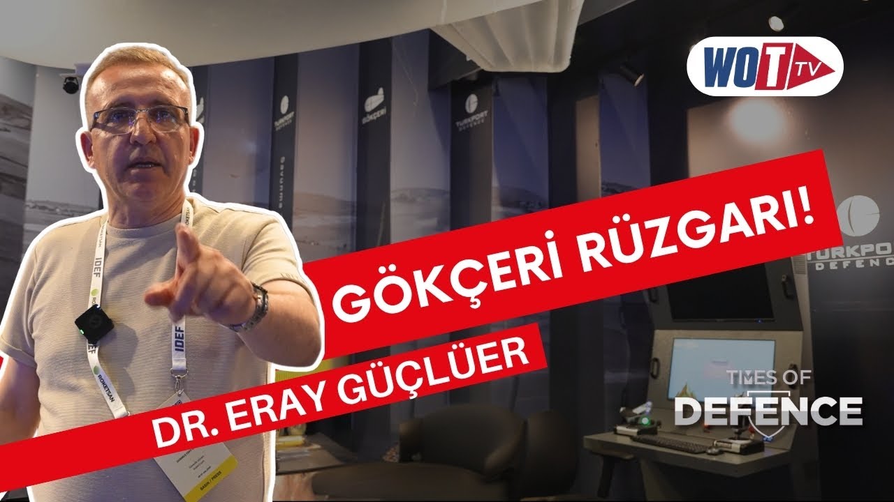 Dr. Eray Güçlüer, İDEF 2025’te Gökçeri Aerostat Sistemini İnceledi!