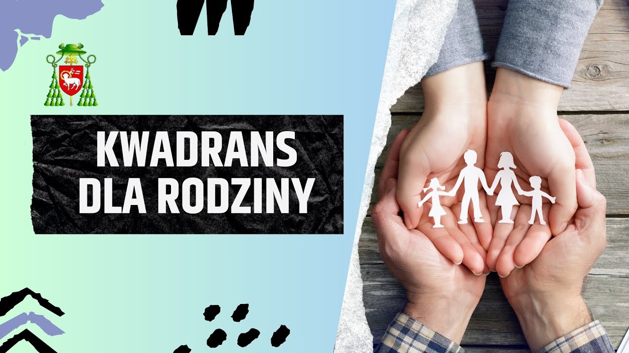 Powołanie do Ojcostwa - Kwadrans dla Rodziny - 21.01.2026 r.