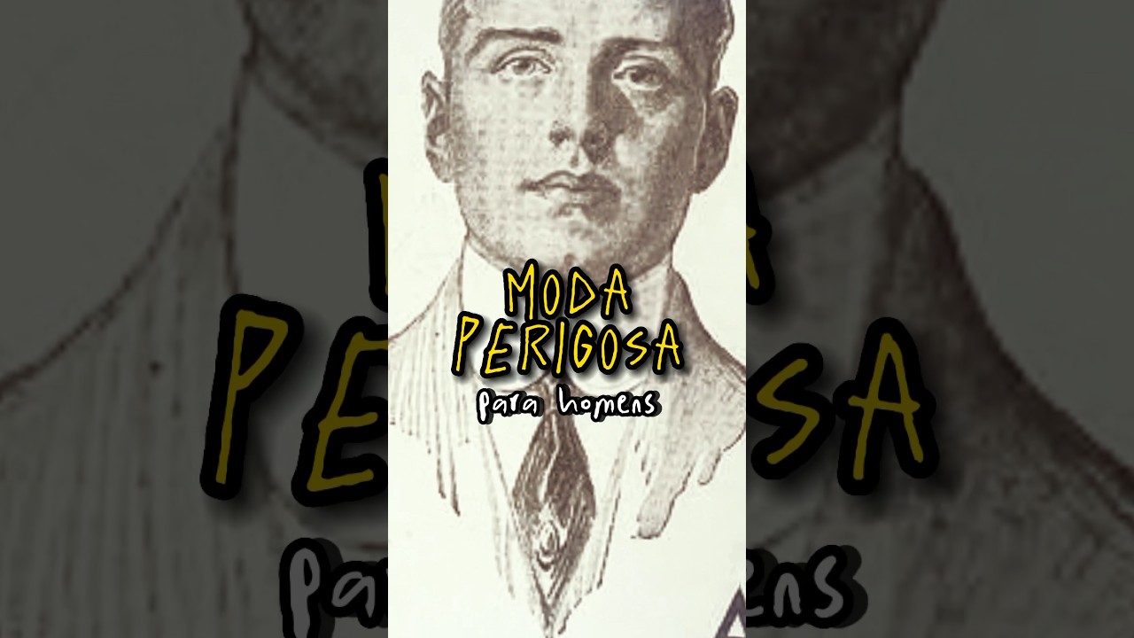 Moda PERIGOSA para homens