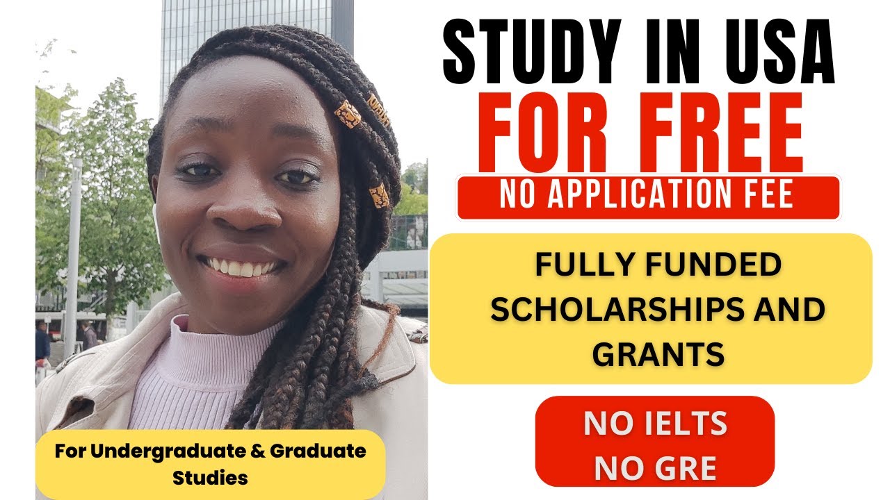 No Application Fee, Fully Funded Scholarship In USA With  No IELTS/TOEFL, No GRE/GMAT
