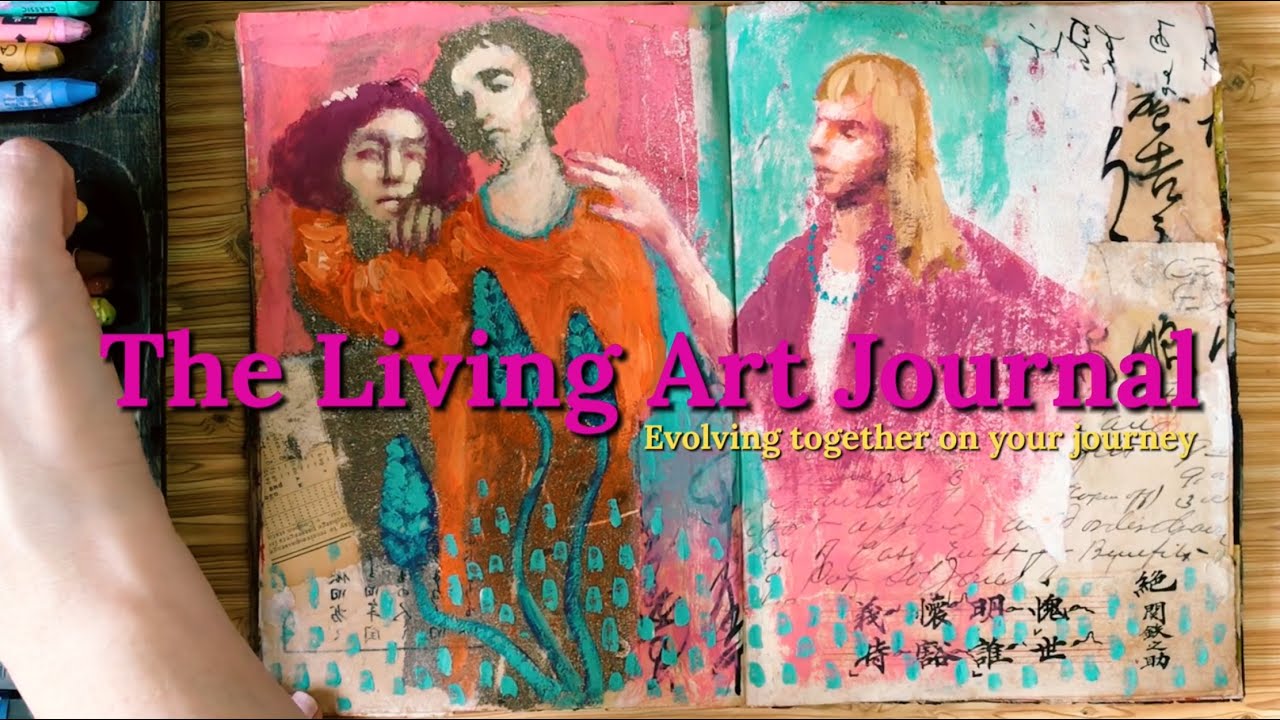 The Living Art Journal - How to evolve and transform your art over time