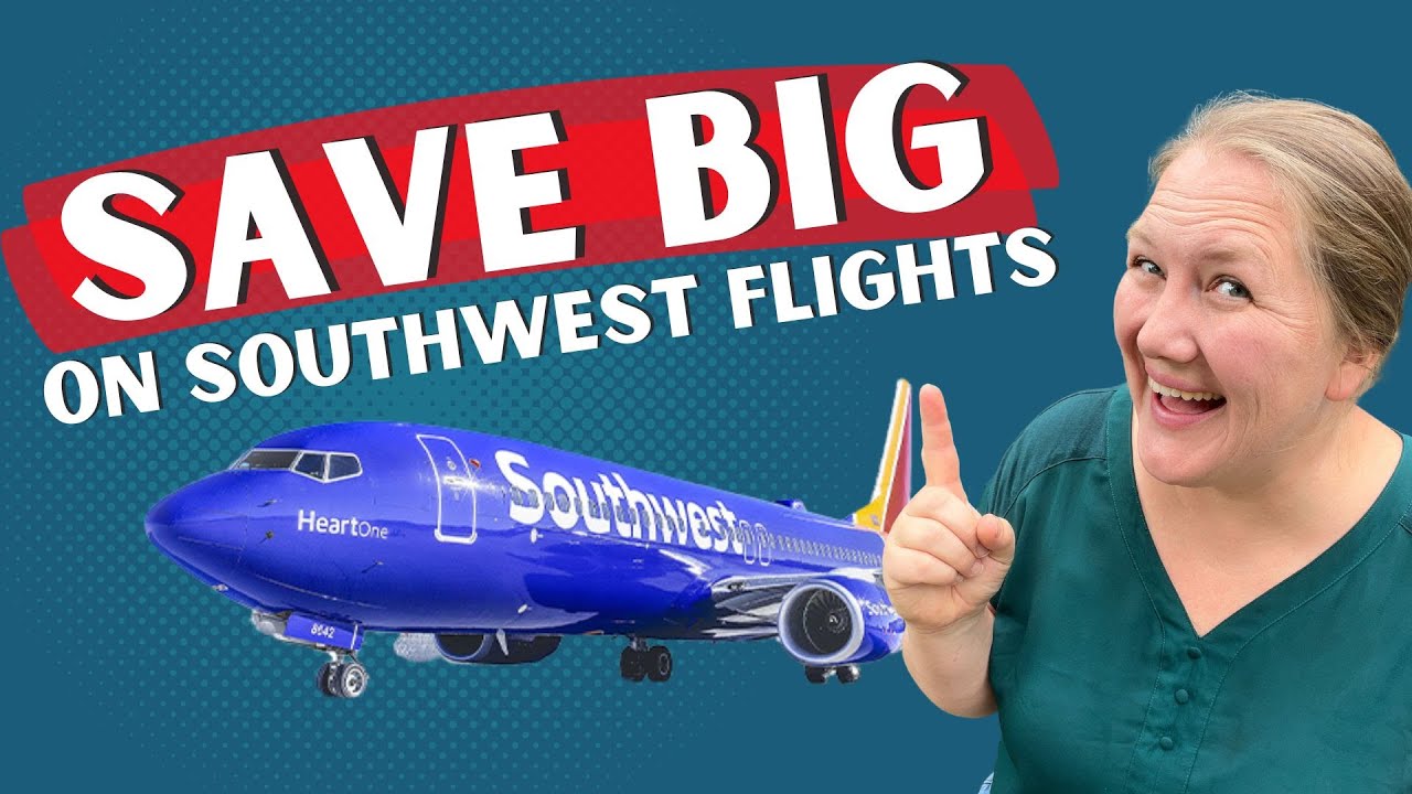 Southwest Flights: Tips and Tricks for Saving Big
