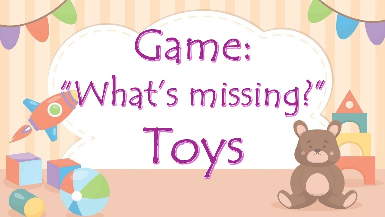 TOYS | Memory game | What's missing?