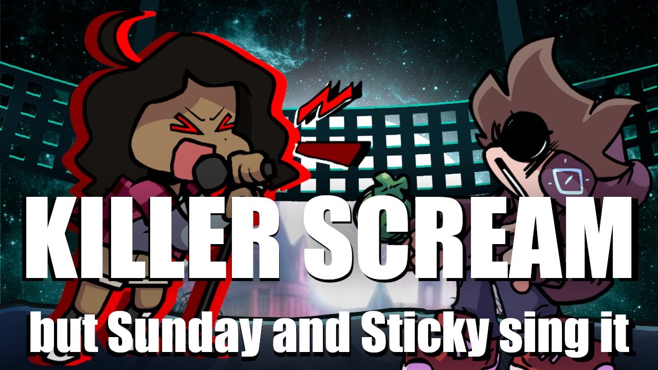 (OLD) FNF Killer Scream, but Sunday and Sticky sing it (Hololive Funkin)