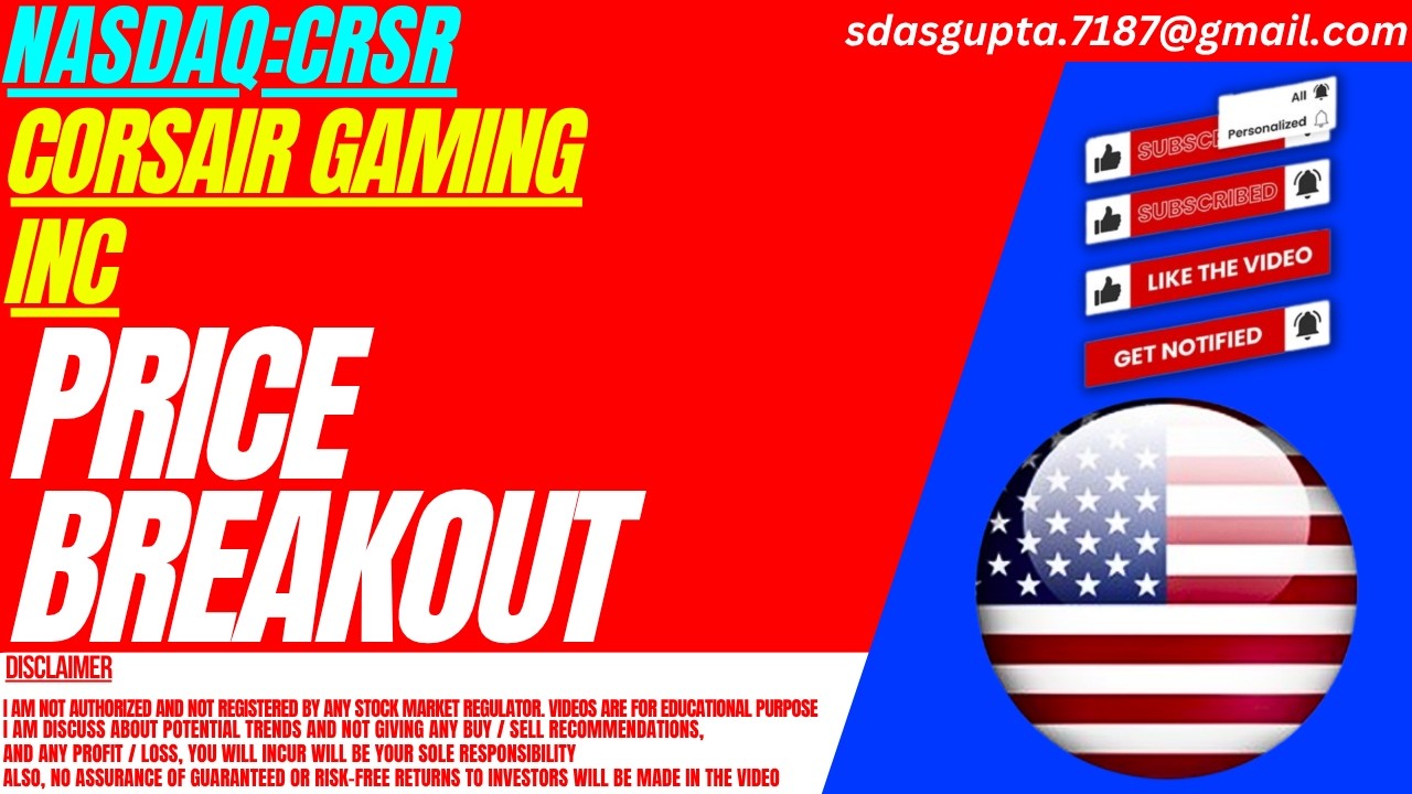 CORSAIR GAMING STOCK : PRICE BREAKOUT | CRSR STOCK